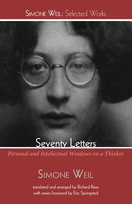 Seventy Letters by Weil, Simone