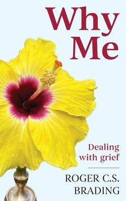 Why Me by Brading, Roger