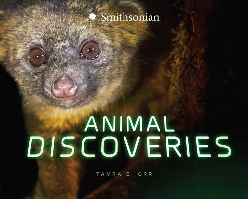 Animal Discoveries by Orr, Tamra B.