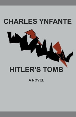 Hitler's Tomb by Ynfante, Charles