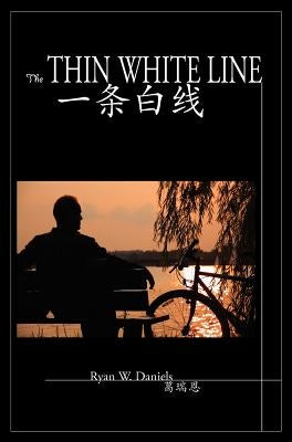 The Thin White Line by Daniels, Ryan