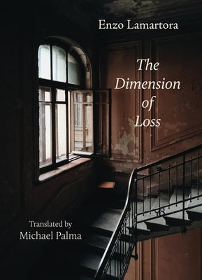 The Dimension of Loss by Lamartora, Enzo