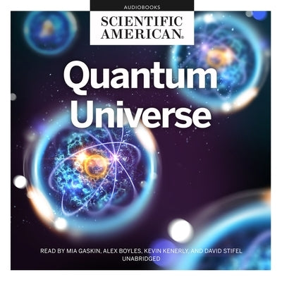 Quantum Universe by Scientific American