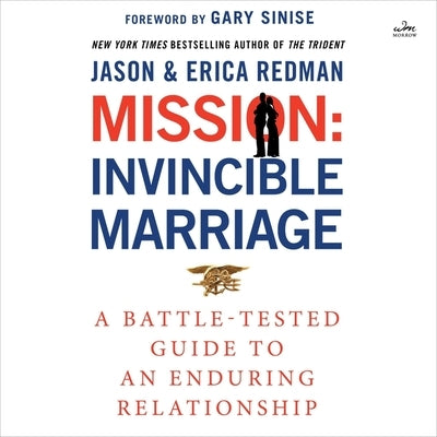 Mission: Invincible Marriage: A Battle-Tested Guide to an Enduring Relationship by Redman, Jason