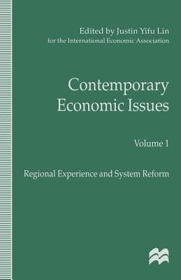 Contemporary Economic Issues: Regional Experience and System Reform by Lin, J.