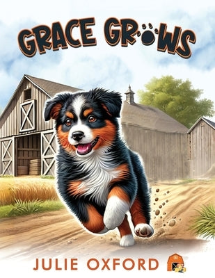 Grace Grows by Oxford, Julie