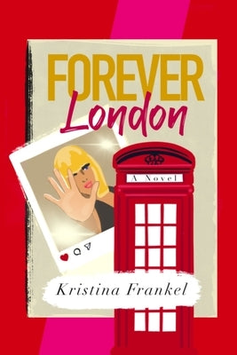 Forever London by Frankel, Kristina