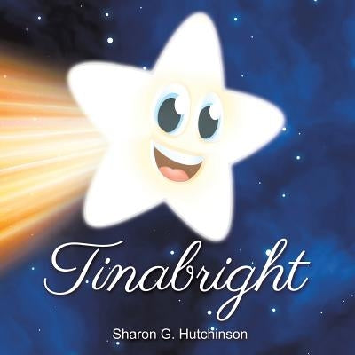 Tinabright by Hutchinson, Sharon G.