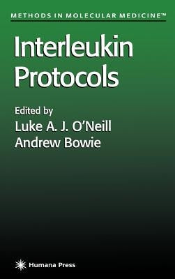 Interleukin Protocols by O'Neill, Luke A. J.
