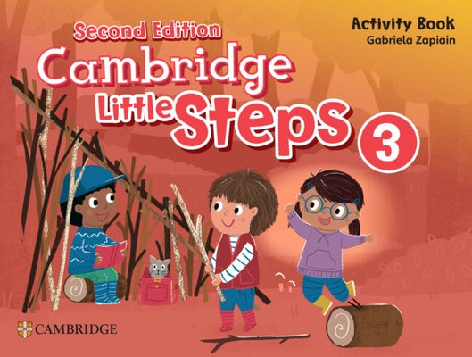 Cambridge Little Steps Level 3 Activity Book by Zapiain, Gabriela
