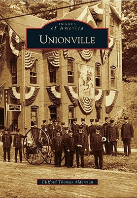 Unionville by Alderman, Clifford Thomas