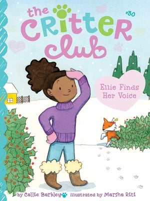 Ellie Finds Her Voice by Barkley, Callie