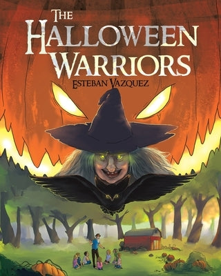 The Halloween Warriors: Parts 1, 2 and 3 by Vazquez, Esteban