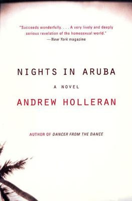 Nights in Aruba by Holleran, Andrew