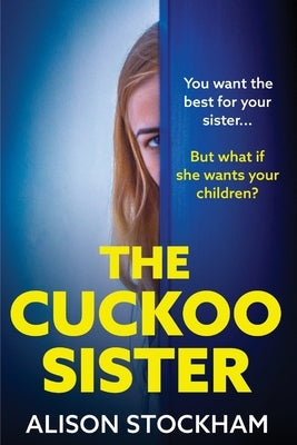 The Cuckoo Sister by Stockham, Alison