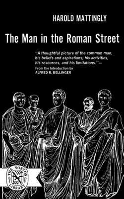 Man in the Roman Street by Mattingly, Harold