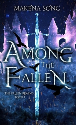 Among the Fallen by Song, Makena