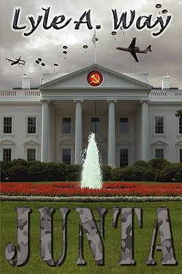 Junta by Way, Lyle A.