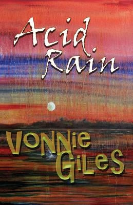 Acid Rain by Giles, Vonnie