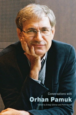 Conversations with Orhan Pamuk by Göknar, Erdağ