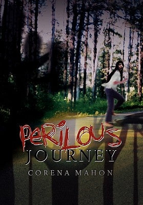 Perilous Journey by Mahon, Corena