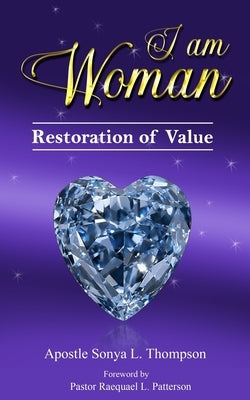 I Am Woman by Patterson, Raequael L.