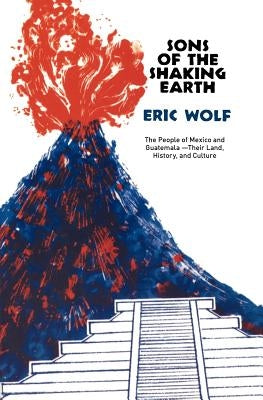 Sons of the Shaking Earth by Wolf, Eric