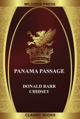 Panama Passage by Chidsey, Donald Barr