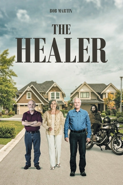 The Healer by Martin, Bob