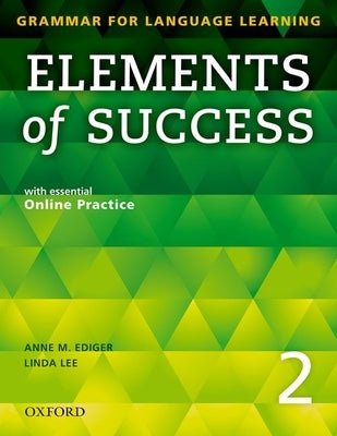 Elements of Success Student Book 2: Elements of Success Student Book 2 by Ediger, Anne