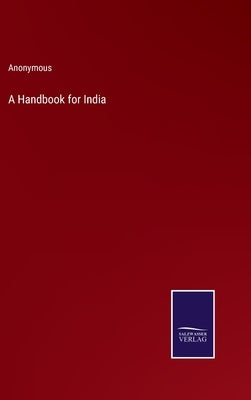 A Handbook for India by Anonymous