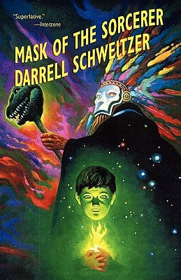 Mask of the Sorcerer by Schweitzer, Darrell