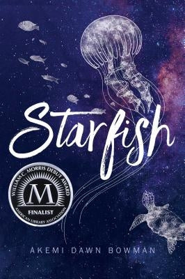Starfish by Bowman, Akemi Dawn