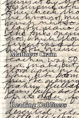 Reading Dubliners by Crain, Matthew