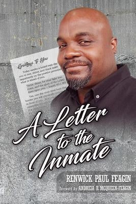 A Letter to the Inmate by McQueen-Feagin, Andreia B.