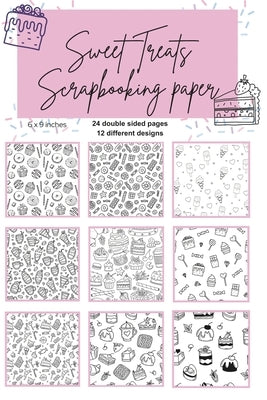 Scrapbooking paper black and white designs, sweets cakes, coloring book: Monochromatic paper arts and crafts by Mj Publishing