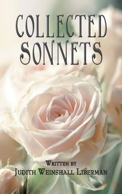 Collected Sonnets by Liberman, Judith