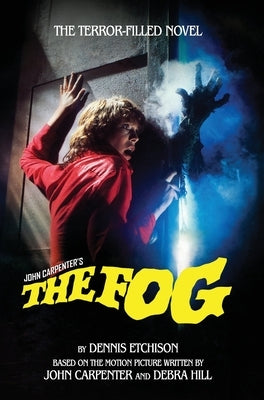 The Fog: The Official Novelization by Etchison, Dennis