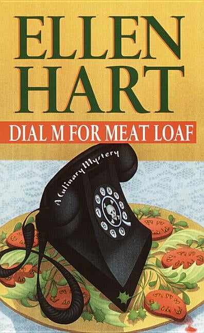 Dial M for Meat Loaf by Hart, Ellen