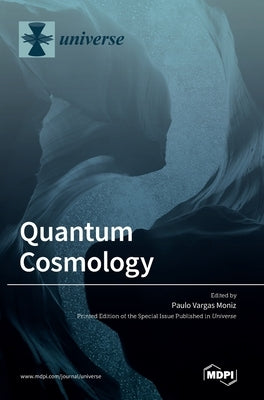 Quantum Cosmology by Moniz, Paulo Vargas