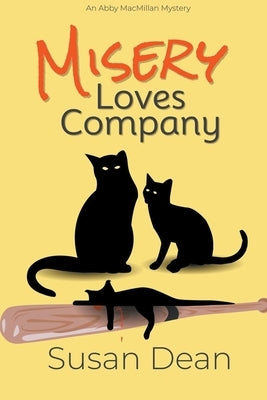 Misery Loves Company by Dean, Susan