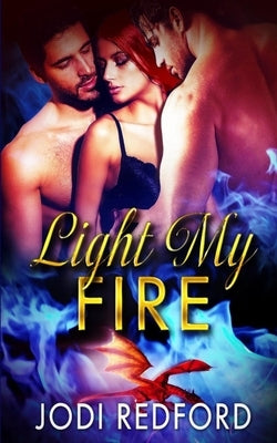 Light My Fire by Redford, Jodi