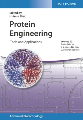 Protein Engineering: Tools and Applications by Zhao, Huimin