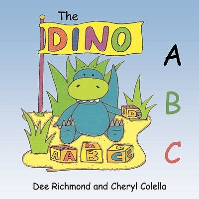 The DINO ABC by Richmond, Dee