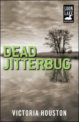Dead Jitterbug by Houston, Victoria