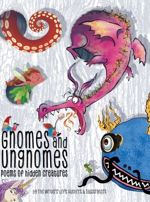 Gnomes & Ungnomes: Poems of Hidden Creatures by Day-Williams, Audrey