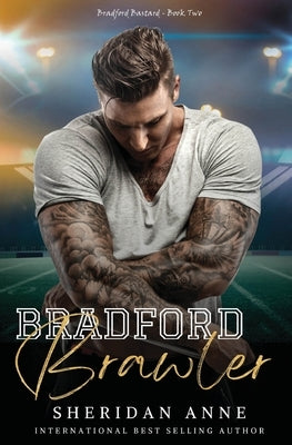 Bradford Brawler by Anne, Sheridan