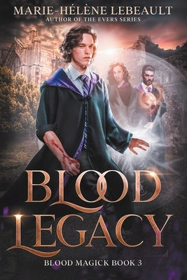 Blood Legacy by Lebeault, Marie-Hélène