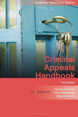 Criminal Appeals Handbook by Kc, Farrhat Arshad