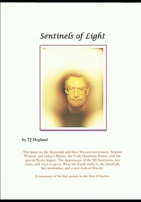 Sentinels of Light by Hegland, Tj